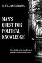 Book cover of Man’s Quest for Political Knowledge by William Anderson