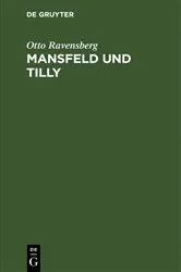 Book cover of Mansfeld und Tilly by Otto Ravensberg