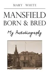 Book cover of Mansfield Born & Bred by Unknown