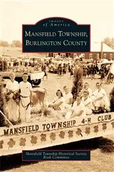 Book cover of Mansfield Township, Burlington County by Mansfield Township Historical Society Book Committee
