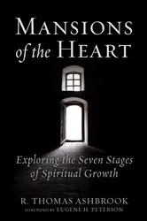 Book cover of Mansions of the Heart by R.  Thomas Ashbrook