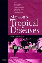 Book cover of Manson's Tropical Diseases E-Book (23rd ed.) by Farrar FRCP, FMedAcSci, DPhil, OBE, Jeremy