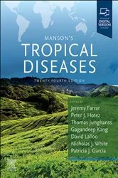 Book cover of Manson's Tropical Diseases E-Book (24th ed.) by Farrar FRCP, FMedAcSci, DPhil, OBE, Jeremy