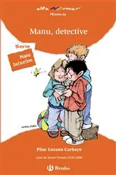 Book cover of Manu, detective by Pilar Lozano Carbayo