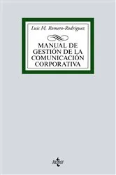 Book cover of Manual de gestión de la comunicación corporativa by Luis M. Romero-Rodríguez