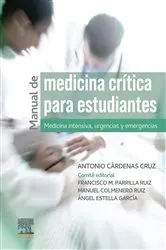 Book cover of Manual de medicina crítica para estudiantes by Antonio Cárdenas Cruz