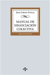 Book cover of Manual de negociación colectiva by Jesús Lahera Forteza