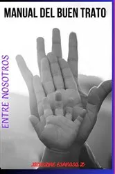 Book cover of Manual Del Buen Trato by Jackeline Espinosa Losada