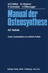Book cover of Manual der Osteosynthese (2nd ed.) by Maurice E. Müller