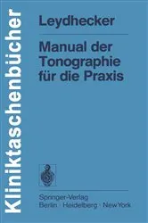 Book cover of Manual der Tonographie für die Praxis by W. Leydhecker