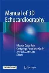 Book cover of Manual of 3D Echocardiography by Eduardo Casas Rojo