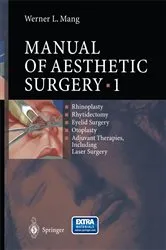 Book cover of Manual of Aesthetic Surgery 1 by Werner Mang