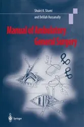 Book cover of Manual of Ambulatory General Surgery by Shukri K. Shami