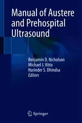 Book cover of Manual of Austere and Prehospital Ultrasound by Benjamin D. Nicholson