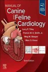 Book cover of Manual of Canine and Feline Cardiology - E-BOOK (6th ed.) by Tilley DVM, DACVIM(Internal Medicine), Larry P.