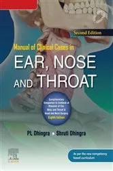 Book cover of Manual of Clinical Cases in Ear, Nose and Throat - E-Book (2nd ed.) by P. L. Dhingra