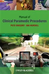 Book cover of Manual of Clinical Paramedic Procedures by Pete Gregory