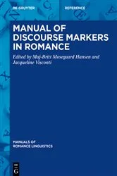 Book cover of Manual of Discourse Markers in Romance by Maj-Britt Mosegaard Hansen