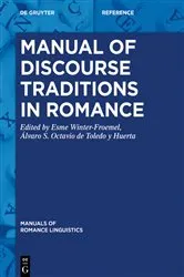 Book cover of Manual of Discourse Traditions in Romance by Esme Winter-Froemel