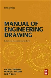 Book cover of Manual of Engineering Drawing (5th ed.) by Colin H. Simmons