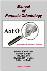 Book cover of Manual of Forensic Odontology (4th ed.) by Unknown