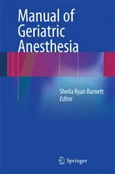 Book cover of Manual of Geriatric Anesthesia by Unknown