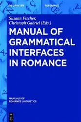 Book cover of Manual of Grammatical Interfaces in Romance by Unknown