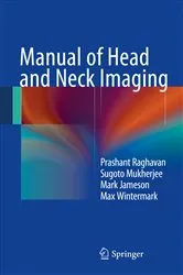 Book cover of Manual of Head and Neck Imaging by Prashant Raghavan