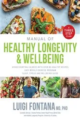 Book cover of Manual of Healthy Longevity & Wellbeing by Luigi Fontana