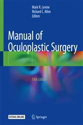 Book cover of Manual of Oculoplastic Surgery (5th ed.) by Mark R. Levine