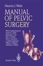 Book cover of Manual of Pelvic Surgery by Maurice J. Webb