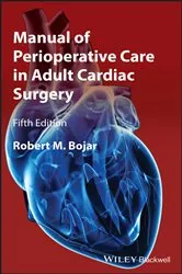 Book cover of Manual of Perioperative Care in Adult Cardiac Surgery (5th ed.) by Robert M. Bojar