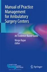 Book cover of Manual of Practice Management for Ambulatory Surgery Centers by Niraja Rajan