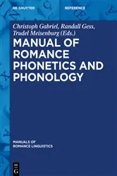 Book cover of Manual of Romance Phonetics and Phonology by Christoph Gabriel