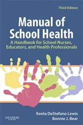 Book cover of Manual of School Health (3rd ed.) by Lewis RN, MSN, PhD, FNASN, Keeta DeStefano