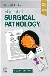Book cover of Manual of Surgical Pathology - E-Book (4th ed.) by Lester MD, PhD, Susan C.