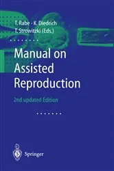 Book cover of Manual on Assisted Reproduction (2nd ed.) by T. Rabe