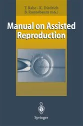 Book cover of Manual on Assisted Reproduction by Thomas Rabe