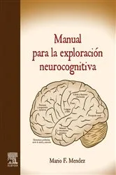 Book cover of Manual para la exploración neurocognitiva by Mario F. Mendez
