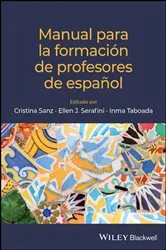 Book cover of Manual para la formación de profesores de español by Cristina Sanz