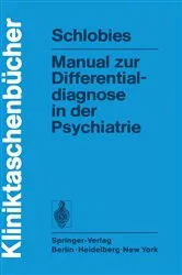 Book cover of Manual zur Differentialdiagnose in der Psychiatrie by M. Schlobies