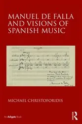 Book cover of Manuel de Falla and Visions of Spanish Music by Unknown
