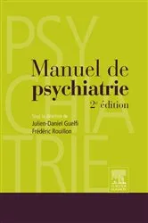 Book cover of Manuel de psychiatrie (2nd ed.) by Julien-Daniel Guelfi