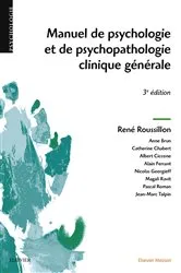 Book cover of Manuel de psychologie et de psychopathologie clinique générale (3rd ed.) by René Roussillon