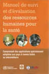 Book cover of Manuel de suivi et d'évaluation des ressources humaines pour la santé by World Health Organization