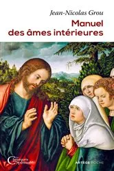 Book cover of Manuel des âmes intérieures by Jean-Nicolas Grou