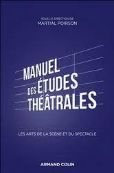 Book cover of Manuel des études théâtrales by Martial Poirson