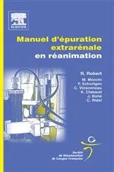 Book cover of Manuel d'épuration extrarénale en réanimation by Julien Bohé