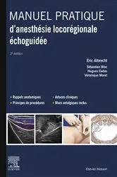 Book cover of Manuel pratique d'anesthésie locorégionale échoguidée (2nd ed.) by Eric Albrecht