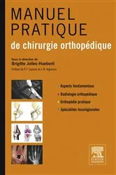Book cover of Manuel pratique de chirurgie orthopédique by Brigitte Jolles-Haeberli